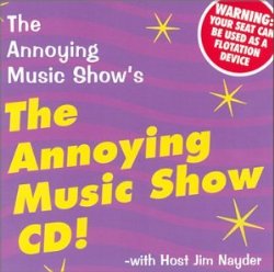 The Annoying Music Show’s The Annoying Music Show CD