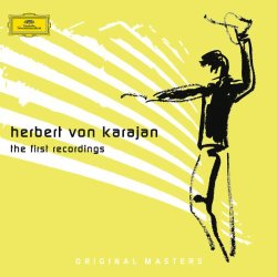 Herbert von Karajan: The First Recordings