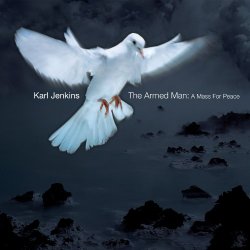 Jenkins: The Armed Man – A Mass for Peace