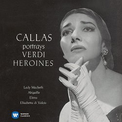 Maria Callas Remastered – Verdi Arias I (1958)