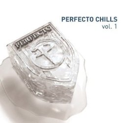 Perfecto Chills Vol.1