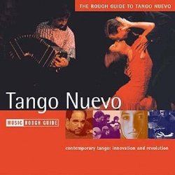 Rough Guide to Tango Nuevo