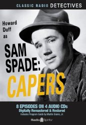 Sam Spade: Capers (Old Time Radio)