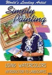 Simply Painting: Using Watercolors Introduction to Landscapes