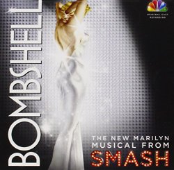 Bombshell: The New Marilyn Musical from Smash