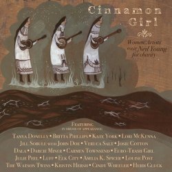 Cinnamon Girl: Women Artists Cover Neil Young