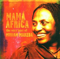 Mama Africa: The Very Best of Miriam Makeba
