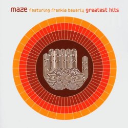 Maze’s Greatest Hits (Featuring Frankie Beverly)