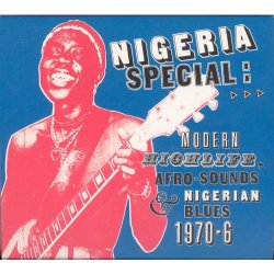 Nigeria Special: Modern Highlife Afro-Sounds