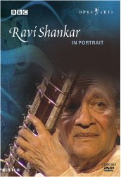 Ravi Shankar In Portrait: Between Two Worlds / Live in Concert