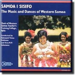 SAMOA I SISIFO – The Music and Dances of Western Samoa