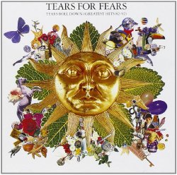 Tears for Fears – Tears Roll Down: Greatest Hits 82-92