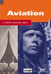 Aviation: A 20th Century Epic