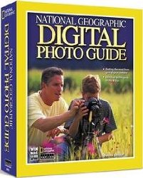 National Geographic’s Digital Photo Guide
