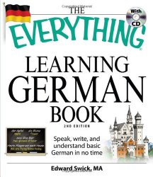 The Everything Learning German Book: Speak, write, and understand basic German in no time