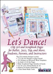 ScrapSMART Let’s Dance! Software with Clip Art and Scrapbook Pages for Ballet, Jazz, Tap, and more. For Students Parents, and Instructors [Download]