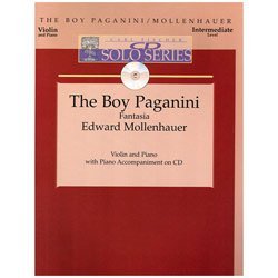 Carl Fischer CD Solo Series: Edward Mollenhauer – The Boy Paganini for Violin and Piano with CD (Intermediate)