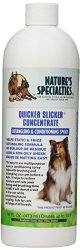 Nature’s Specialties Quicker Slicker Concentrate Pet Conditioner, 16-Ounce