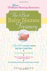 The Best Baby Names Treasury: Your Ultimate Naming Resource