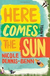 Here Comes the Sun: A Novel