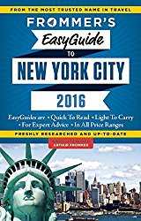 Frommer’s EasyGuide to New York City 2016 (Frommer’s Easy Guides)
