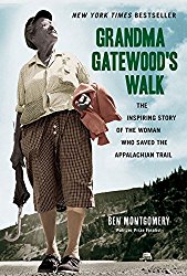 Grandma Gatewood’s Walk: The Inspiring Story of the Woman Who Saved the Appalachian Trail