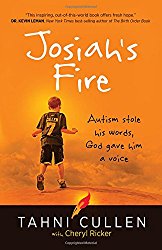 Josiah’s Fire: Autism Stole His Words, God Gave Him a Voice