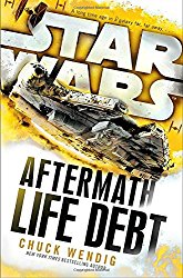 Life Debt: Aftermath (Star Wars) (Star Wars: The Aftermath Trilogy)