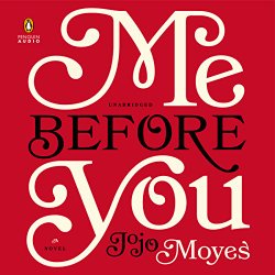 Me Before You: A Novel