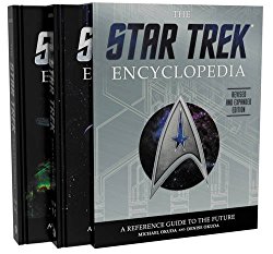 The Star Trek Encyclopedia, Revised and Expanded Edition: A Reference Guide to the Future