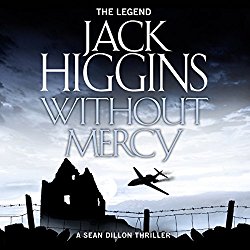 Without Mercy: Sean Dillon Series, Book 13