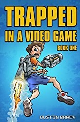 Trapped in a Video Game: Book One (Volume 1)
