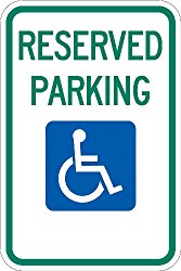 Handicap Parking Sign (Federal Standard) – “Reserved Parking” with Handicapped Symbol – 12″x18″ 3M Reflective Aluminum Sign