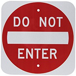 SmartSign 3M Engineer Grade Reflective Sign, Legend “Do Not Enter”, 12″ square, Red on White