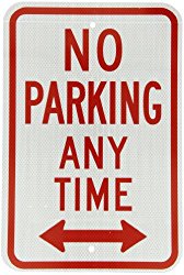 SmartSign 3M High Intensity Grade Reflective Sign, Legend “No Parking Anytime” with Arrow, 18″ high x 12″ wide, Red on White