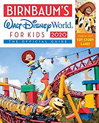 Birnbaum’s 2020 Walt Disney World for Kids: The Official Guide (Birnbaum Guides)