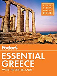 Fodor’s Essential Greece: with the Best Islands (Full-color Travel Guide)