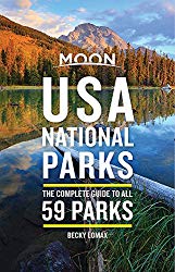 Moon USA National Parks: The Complete Guide to All 59 Parks (Travel Guide)