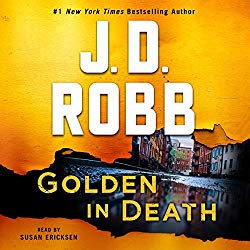 Golden in Death: An Eve Dallas Novel (In Death, Book 50)